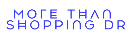 More Than Shopping DR